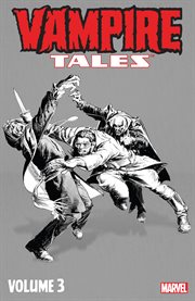 Vampire tales. Volume 3, issue 8-11 cover image cdn
