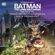 Batman: the long halloween - part one & two (original motion picture soundtrack) cover image cdn