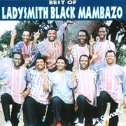 Best of Ladysmith Black Mambazo cover image cdn