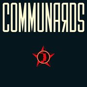 Communards (35 year anniversary edition) cover image cdn
