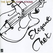 Elegant chet: the art of chet atkins cover image cdn