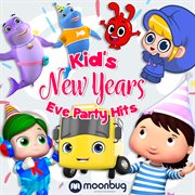 Kid's new years eve party hits - moonbug kids cover image cdn