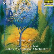 Macdowell: piano concerto no. 2 - liszt: piano concertos nos. 1 & 2 cover image cdn