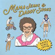 Mama jeans and daddy shoes cover image cdn
