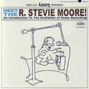 Meet the R. Stevie Moore! cover image cdn