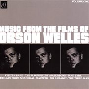 Music from the films of Orson Welles. [volume one] cover image cdn