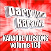 Party tyme 108 [karaoke versions] cover image cdn