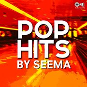 Pop hits by seema cover image cdn