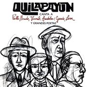 Quilapayún canta a pablo neruda, vicente huidobro, garcía lorca y grandes poetas cover image cdn