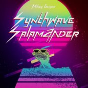 Synthwave salamander cover image cdn