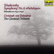 Tchaikovsky: symphony no. 6 in b minor, op. 74, th 30 "pathétique" & polonaise from eugen onegin,... cover image cdn