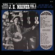 The legendary J.E. Mainer. Vol. 13 cover image cdn