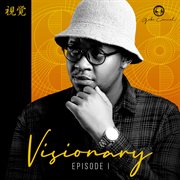 Visionary episode 1 cover image cdn