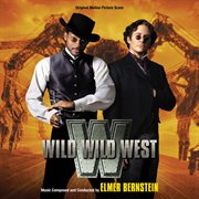 Wild wild west [original motion picture soundtrack / deluxe edition] cover image cdn