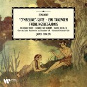 Zemlinsky: cymbeline suite, ein tanzpoem & frühlingsbegräbnis (live) cover image cdn