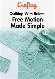 Quilting with rulers: free motion made simple - season 1 cover image cdn