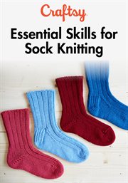 Essential skills for sock knitting - season 1 cover image cdn