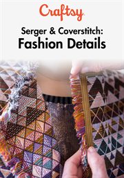 Serger & coverstitch: fashion details - season 1 cover image cdn