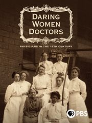Daring Women Doctors: Physicians in the 19th Century cover image cdn