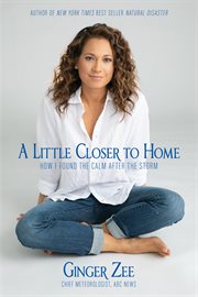 A little closer to home : how I found the calm after the storm cover image cdn