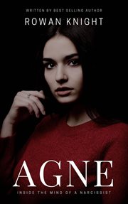 Agne. Inside the Mind of a Narcissist cover image cdn