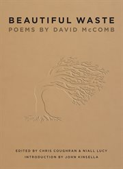 Beautiful waste : poems by David McComb cover image cdn