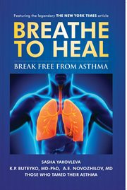 Breathe to heal : break free from asthma cover image cdn