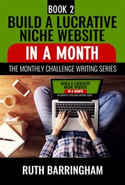 Build A Lucrative Niche Website : In A Month cover image cdn