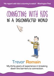 Connecting with kids in a disconnected world cover image cdn