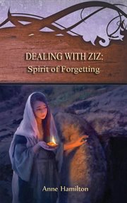 Dealing with ziz: spirit of forgetting cover image cdn