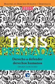 Derecho a defender derechos humanos cover image cdn