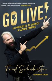 Go Live! : 10 principles to launch a global empire cover image cdn