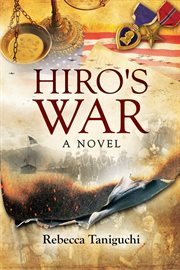 Hiro's war : a novel cover image cdn