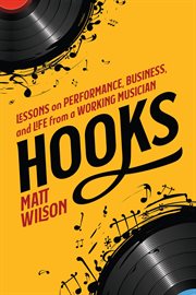 Hooks : Lessons on Performance, Business, and Life from a Working Musician cover image cdn