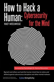 How to hack a human : cybersecurity for the mind cover image cdn
