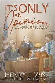 It's only an opinion. An Appraiser In Court cover image cdn