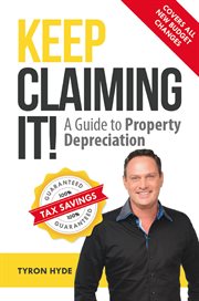 Keep Claiming It : a Guide to Property Depreciation cover image cdn