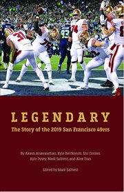 Legendary : the story of the 2019 San Francisco 49ers cover image cdn