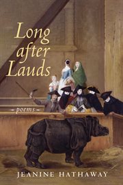 LONG AFTER LAUDS : poems cover image cdn
