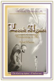 Look again. Commentary on the 23rd Psalm cover image cdn