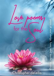 Love poems for the soul. Years of Soul Songs, Love, and Tender Musings cover image cdn