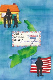Love you. A devoted couple's letters and memories from the Vietnam conflict cover image cdn