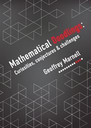 Mathematical doodlings : curiosities, conjectures and challenges cover image cdn