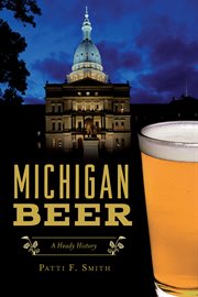 Michigan beer. A Heady History cover image cdn