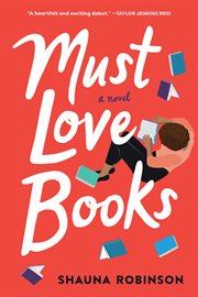 Must love books : a novel cover image cdn