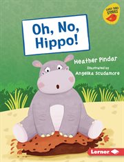 Oh no, Hippo! cover image cdn