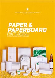 Paper & paperboard packaging. Better Packaging Better World cover image cdn