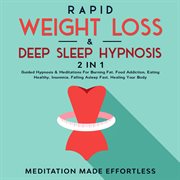 Rapid weight loss & deep sleep hypnosis (2 in 1). Guided Hypnosis & Meditations For Burning Fat, Food Addiction, Eating Healthy, Insomnia, Falling Asl cover image cdn