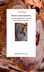 Revivir sensorialmente. Una capacidad natural y universal para regular las emociones cover image cdn