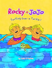 Rocky + jojo. Surfing Over a Turtle cover image cdn